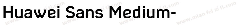 Huawei Sans Medium字体转换